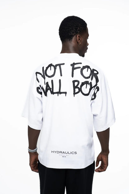 Hydraulics Not For Small Boys Super Oversized White T-Shirt